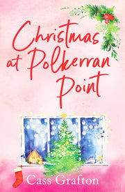 Christmas at Polkerran Point: The most gorgeous Cornish Christmas romance this year (Little Cornish Cove series, 3)