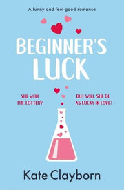 Beginner's Luck: A funny and feel-good romance (Chance of a Lifetime, 1)