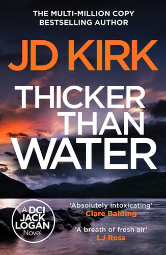 Thicker than Water: 2 (DCI Logan Crime Thrillers, 2)