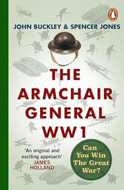 The Armchair General World War One: Can You Win The Great War?: 2