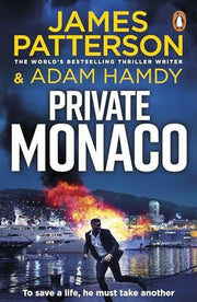 Private Monaco: The latest novel in the Sunday Times bestselling series: 19 (Private, 19)