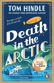 Death in the Arctic: The gripping Sunday Times bestselling murder mystery