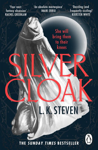 Silvercloak: The addictive Sunday Times bestselling epic fantasy romance series from the author of Our Infinite Fates