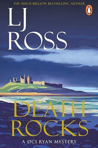 Death Rocks: The thrilling detective murder mystery from the bestselling author of Holy Island: 21 (The DCI Ryan Mysteries, 21)