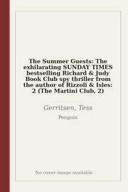 The Summer Guests: The exhilarating SUNDAY TIMES bestselling Richard & Judy Book Club spy thriller from the author of Rizzoli & Isles: 2 (The Martini Club, 2)