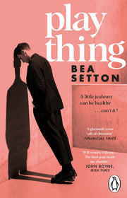 Plaything: A tense and compulsive novel of unnatural fixation