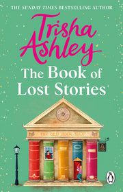 The Book of Lost Stories: From the million-copy and Sunday Times bestselling author comes a gloriously romantic and feel-good new novel