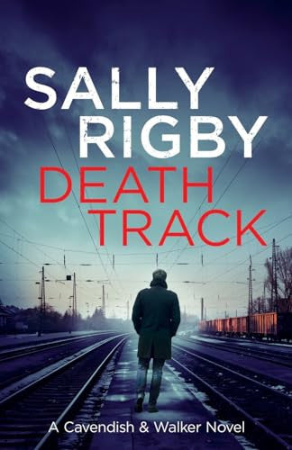 Death Track: A Cavendish & Walker Novel - Book 3