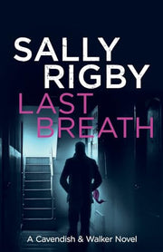 Last Breath: A Cavendish & Walker Novel - Book 5
