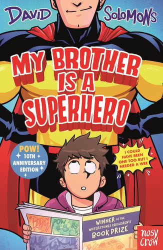 My Brother Is a Superhero: 10th Anniversary Edition