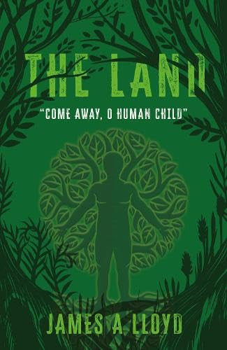 The Land: “Come away, O human child”