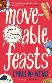 Moveable Feasts: A FINANCIAL TIMES BEST FOOD & DRINK BOOK OF THE YEAR