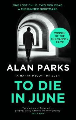 To Die In June (A Harry McCoy Thriller)