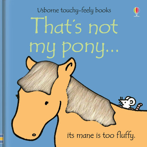 That's Not My Pony. (That's Not Myï¿1/2)