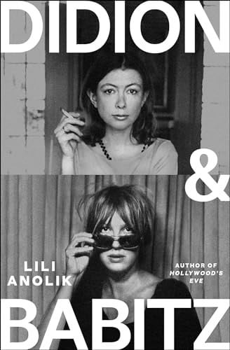 Didion & Babitz: A Belletrist Book Club pick