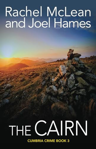 The Cairn: 3 (Cumbria Crime)