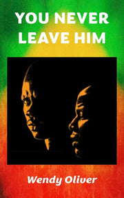 You Never Leave Him