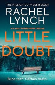 Little Doubt: DI Kelly Porter Book Seven (Detective Kelly Porter, 7)