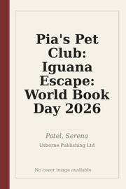 Pia's Pet Club: Iguana Escape: World Book Day 2026