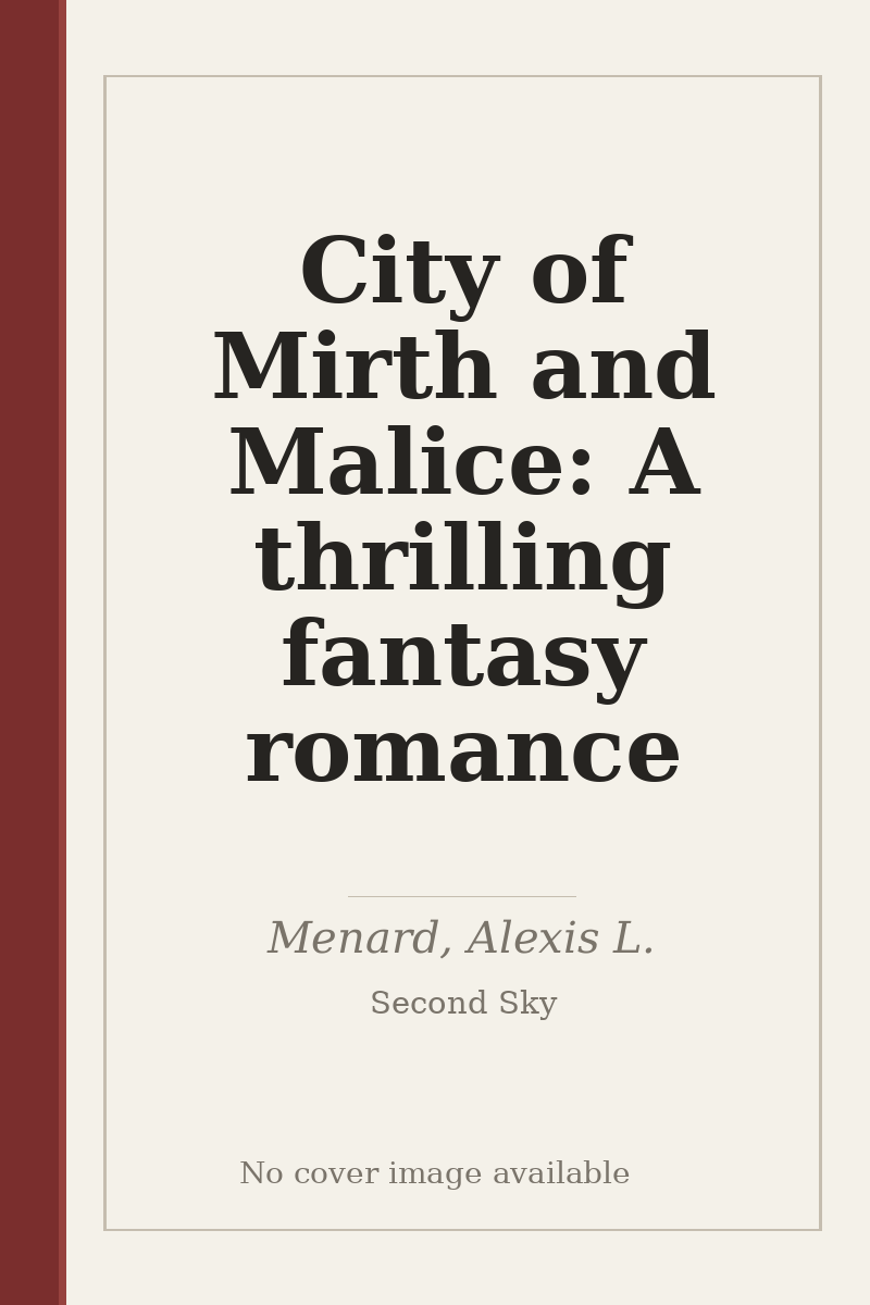 City of Mirth and Malice: A thrilling fantasy romance - no cover image available