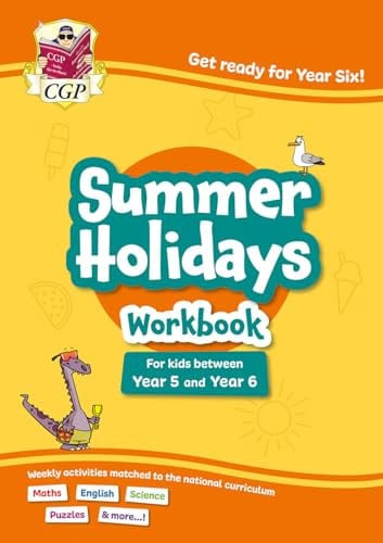 CGP Summer Holidays Activity Workbook - for kids between Year 5 and Year 6 (ages 9-10) (CGP Holiday Workbooks)