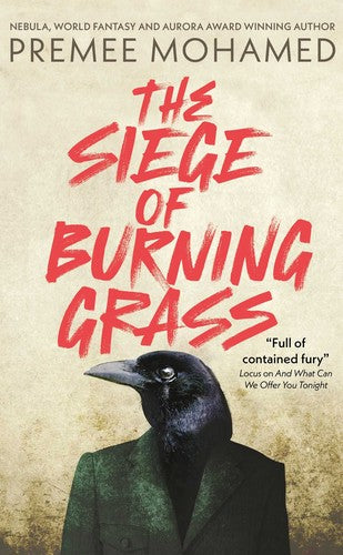 The Siege of Burning Grass: Shortlisted for the 2024 Ursula K. Le Guin Prize for Fiction