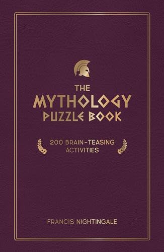 The Mythology Puzzle Book: Brain-Teasing Puzzles, Games and Trivia