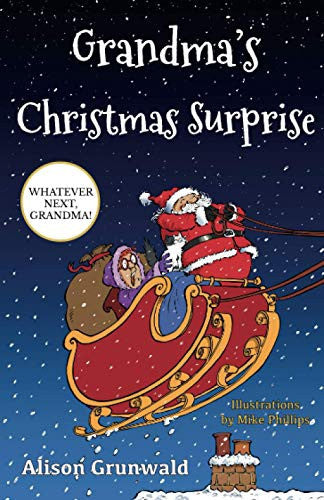Grandma's Christmas Surprise (Whatever Next, Grandma!)