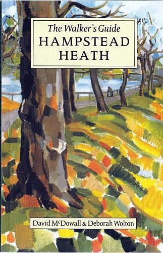 Hampstead Heath: The Walker's Guide