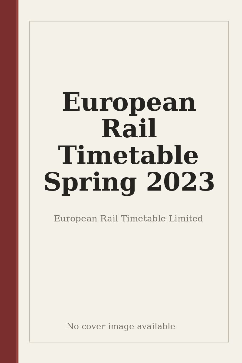European Rail Timetable Spring 2023 - no cover image available