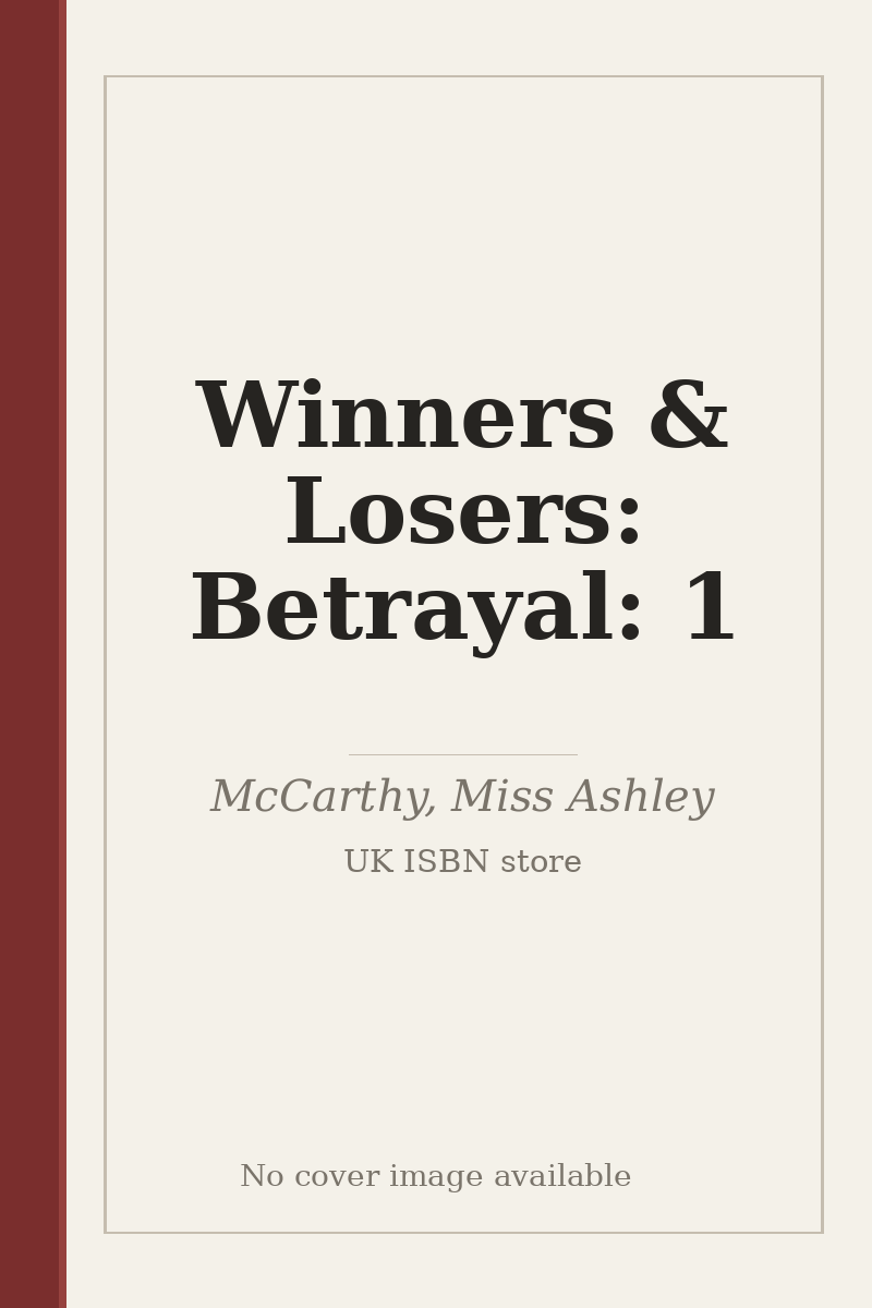 Winners & Losers: Betrayal: 1 - no cover image available