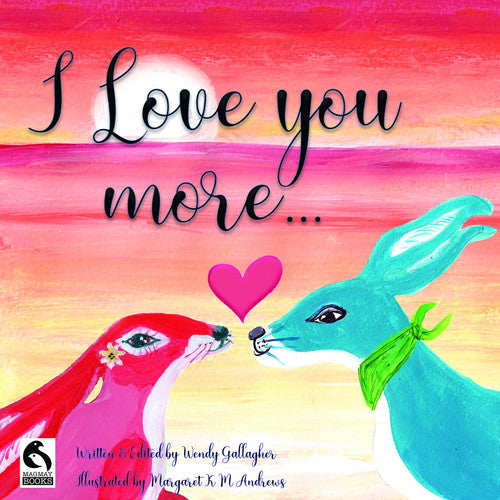 I Love you more: 6 (Pink Patsy Adventures)