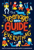 The (Nearly) Teenage Boy's Guide to (Almost) Everything