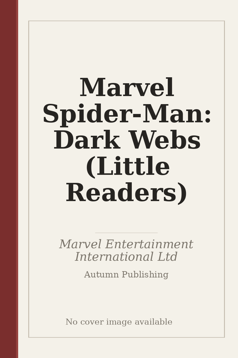 Marvel Spider-Man: Dark Webs (Little Readers) - no cover image available