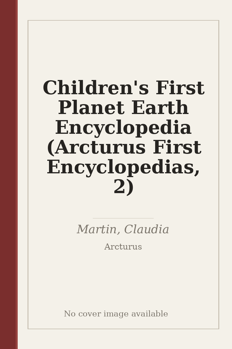 Children's First Planet Earth Encyclopedia (Arcturus First Encyclopedias, 2) - no cover image available