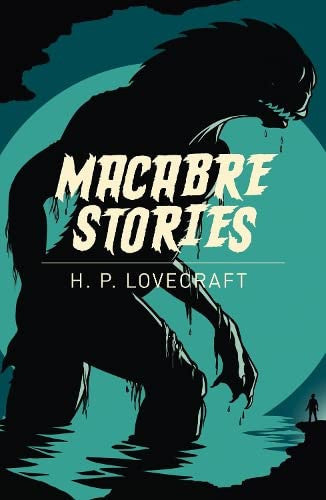 Macabre Stories (Arcturus Classics, 153)