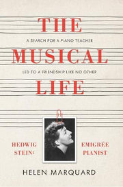 The Musical Life: Hedwig Stein: Emigree Pianist: Hedwig Stein: Emigrée Pianist