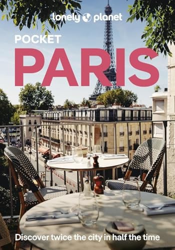 Lonely Planet Pocket Paris: Discover Twice the City in Half the Time | Top Sights | Maps & Walking Tours | Covers Eiffel Tower, Champs-Elysees, Louvre and more (Travel Guide)
