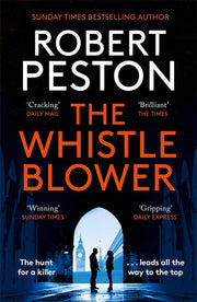 The Whistleblower: The explosive thriller from Britain's top political journalist (Gil Peck)
