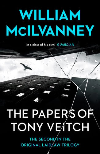 The Papers of Tony Veitch: Laidlaw Trilogy 2