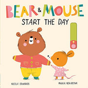 Bear and Mouse Start the Day: 1 (Bear and Mouse, 1)