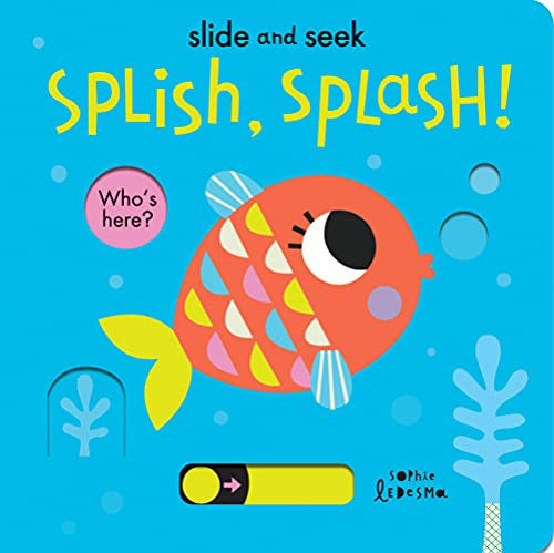 Splish, Splash!: Slide-and-Seek: 4