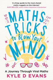 Maths Tricks to Blow Your Mind: A Journey Through Viral Maths