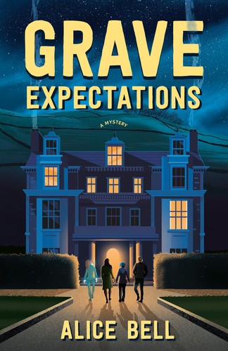 Alice Bell: Grave Expectations [2023] paperback