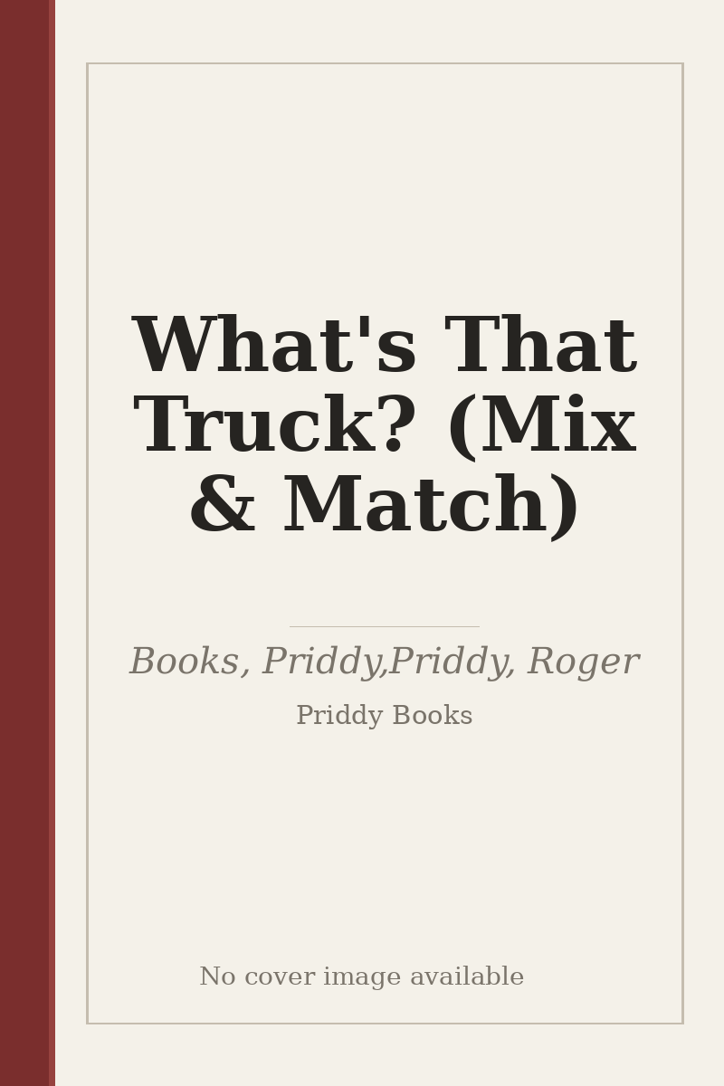 What's That Truck? (Mix & Match) - no cover image available