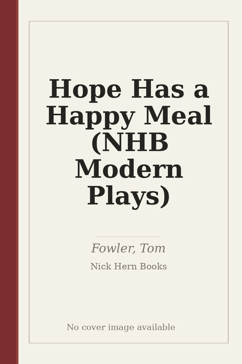 Hope Has a Happy Meal (NHB Modern Plays) - no cover image available