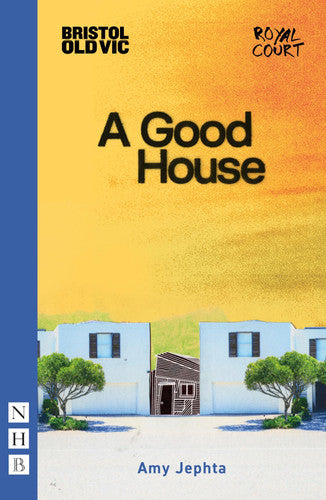 A Good House (NHB Modern Plays)