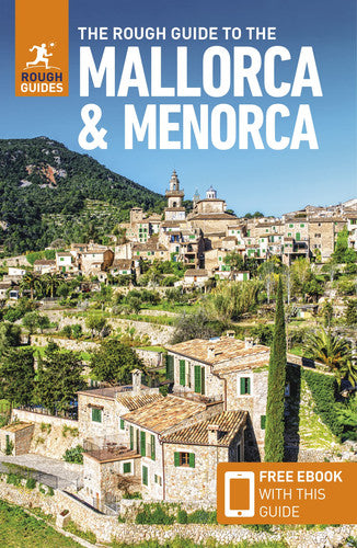 The Rough Guide to Mallorca & Menorca: Travel Guide with eBook (Rough Guides Main Series)