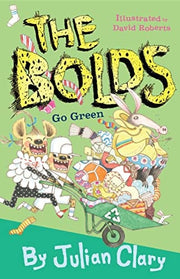 The Bolds Go Green: Volume 6