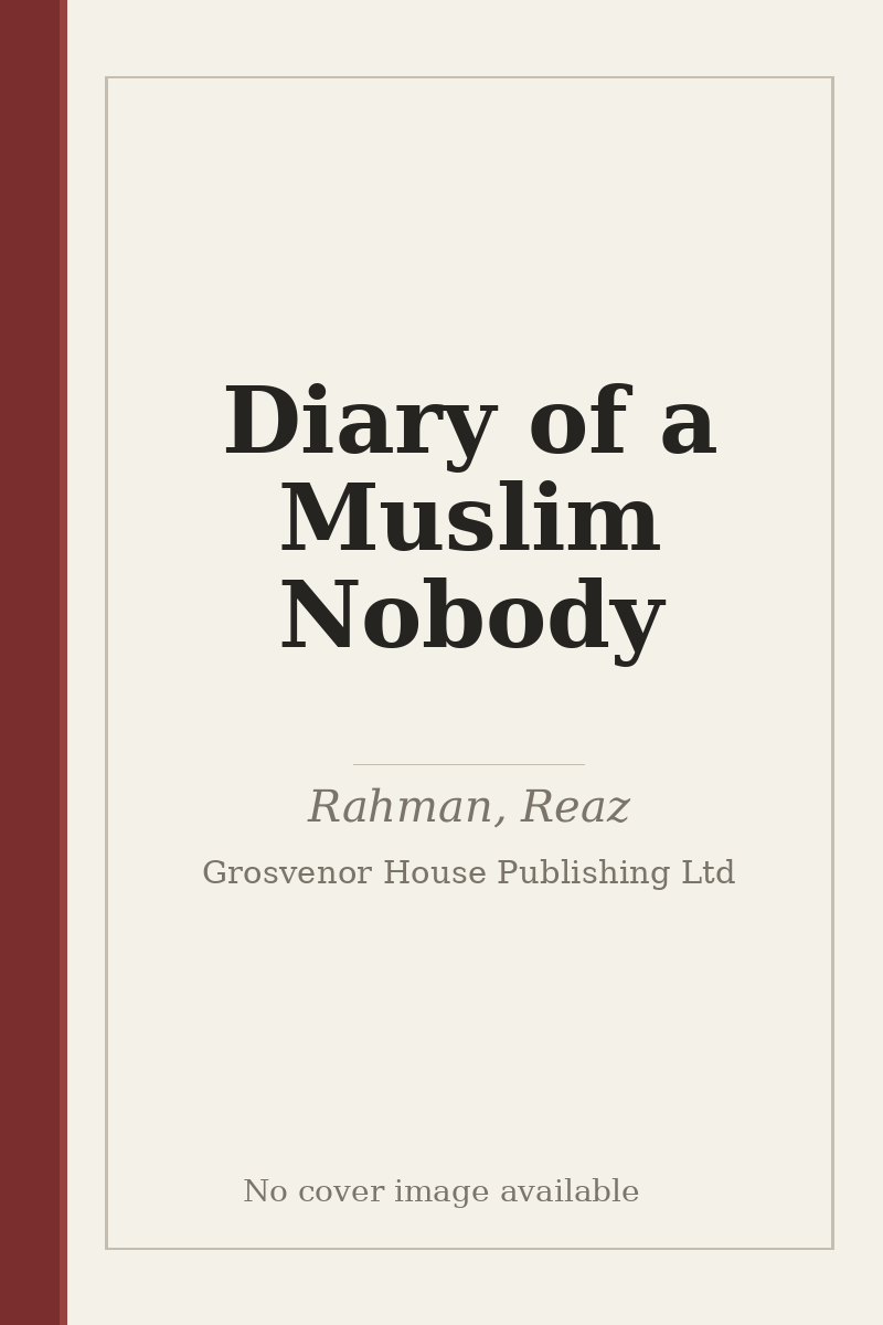 Diary of a Muslim Nobody - no cover image available